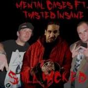 Mental Cases Ft Twisted Insane Still Wicked