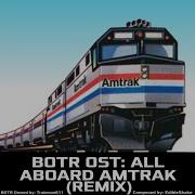 All Aboard Amtrak Remix