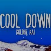 Kolohe Kai Cool Down Lyrics Eugene