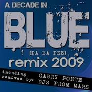 Eiffel65 Blue Gabry Ponte Remix