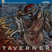 Taverner Act I Call John Taverner