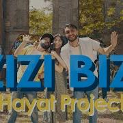 Zizi Bizi Hayat Project Mp3