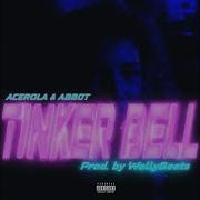 Tinker Bell Feat Abbot Acerola