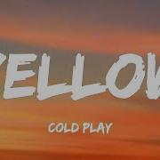 Coldplay Yellow Lyrics Skie Tunes