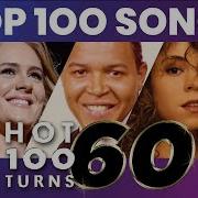 Billboard Hot 100 All Time Top 100 Songs Countdown