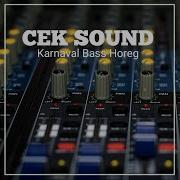 Djc Tv Cek Sound Karnaval Bass Horeg