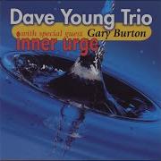 Inner Urge With Gary Burton Dave Young Trio