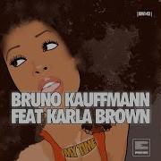 Karla Brown My Time Feat Karla Brown H K Remix