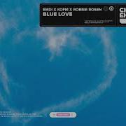 Emdi Kofm Robbie Rosen Blue Love