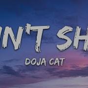 Doja Cat Ain T Shit Lyrics 7Clouds