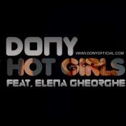 Dony Feat Elena Gheorghe Hot Girls Official Radio Version Mp4