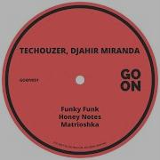 Funky Funk Techouzer Djahir Miranda