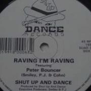 Raving I M Raving Shut Up And Dance Featuring Peter Bouncer Nightmaresonwax1