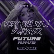 Snap Rhythm Is A Dancer Blexxter