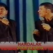 Handalak Zokir Va Ortiq Konsert Dasturi 2002 Yil