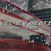 Vel4Ev Beatz Rock Tht Beat