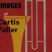 Curtis Fuller New Date