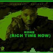 Rich Time Now Konshens