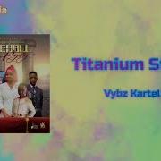 Vybz Kartel Titanium Steel Official Audio Tropical Media