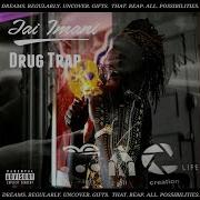 Jai Imani Welcome To Drug Trap Intro