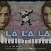 La La La Remix Dj Teejay Thanh Blue