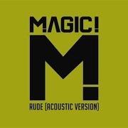 Magic Rude Acoustic