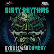 Dirty Rythms Hyrule War Ohmboy