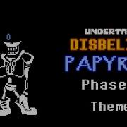 Disbelief Papyrus Phase 6