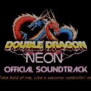 Double Dragon Neon Ost City Streets 2 Mango Tango Neon Jungle