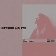 Strobe Lights 30 Skizzy Mars