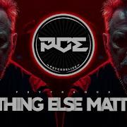 Psytrance Metallica Nothing Else Matters Stereo Bridge Remix