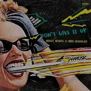 Don T Give It Up Albert Aponte Chris Groovejey
