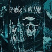 Demons In My Soul Slowed