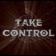 Take The Control