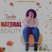 Natural Beauty Teosha Teosha Music