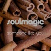 Soulmagic Someone Like You Full Vocal Mix