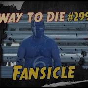 1000 Ways To Die Fansicle