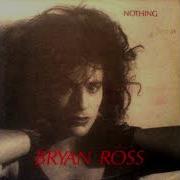 Bryan Ross Nothing