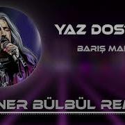 Yaz Dostum Remix