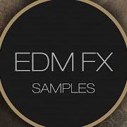 Edm Fx Samples