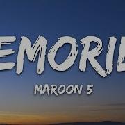 Maroon 5 Memories Lyrics 7Clouds