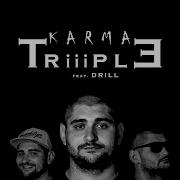 Karma Feat Drill Triiiple