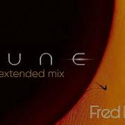 Fred Floid Dune Extended Mix