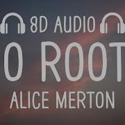 Alice Merton No Roots 8D Version