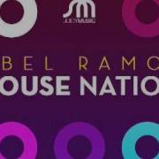 House Nation Original Mix Abel Ramos