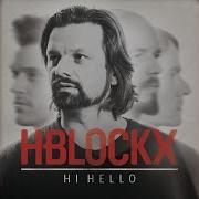Hi Hello Lf Remix H Blockx