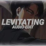 Levitating Edit Audio