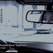 U Can T Stop The Time Feat Sephora Nando Fortunato