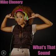 What S That Sound Mike Chenery