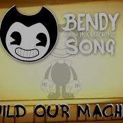 Bendy And The Ink Machine Song